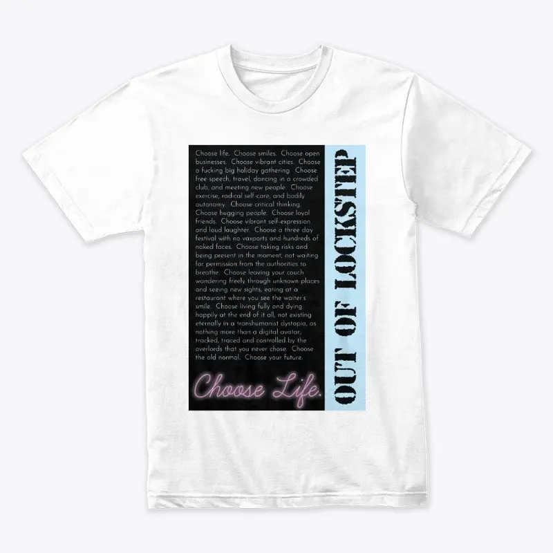 Out of Lockstep Choose Life Tee